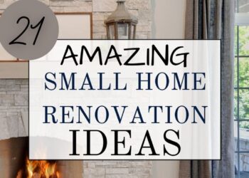 Small Home Renovation Ideas: Transforming Your Space on a Budget