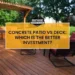 Concrete Patio vs Paver Patio: A Comprehensive Comparison