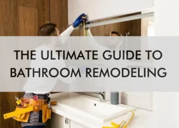 The Ultimate Guide to Bathroom Remodeling Contractors